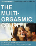 The Multi-Orgasmic Couple: Sexual Secrets Every Couple Should Know - Paperback