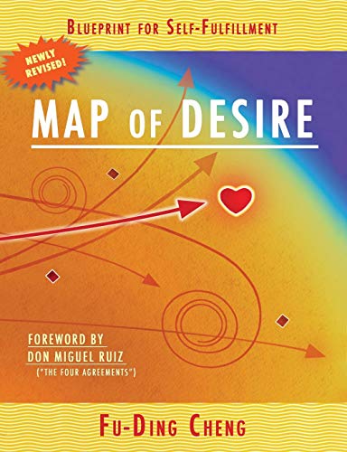 Map of Desire: Blueprint for Self-Fulfillment - Paperback