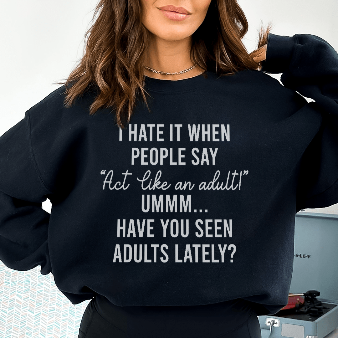 Act Like An Adult