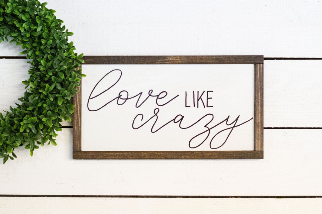 love like crazy